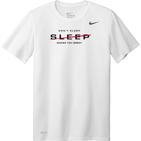 Don't Sleep Nike Team Legend Short Sleeve Tee